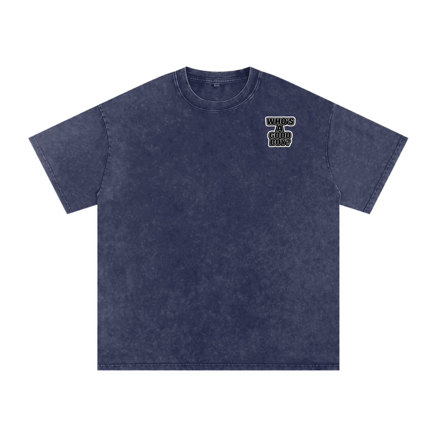 You’re such a Good Boy Snow Washed Oversized Cotton T-Shirt
