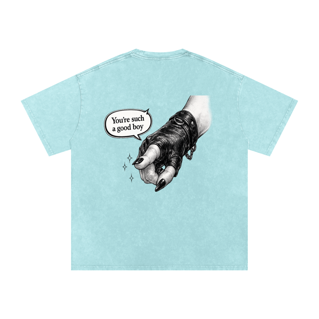 “You’re such a good boy” Snow Washed Oversized Cotton T-Shirt
