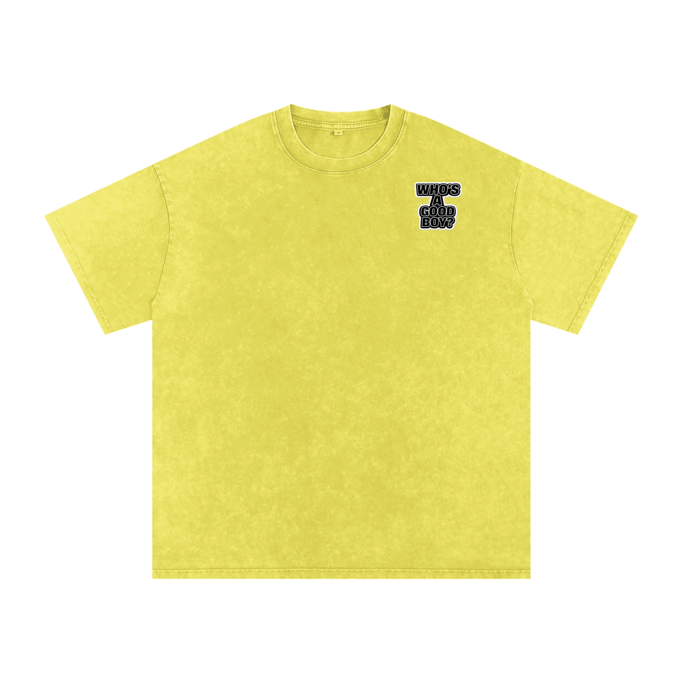 You’re such a Good Boy Snow Washed Oversized Cotton T-Shirt