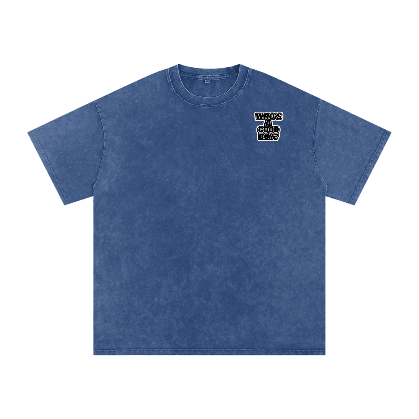 You’re such a Good Boy Snow Washed Oversized Cotton T-Shirt