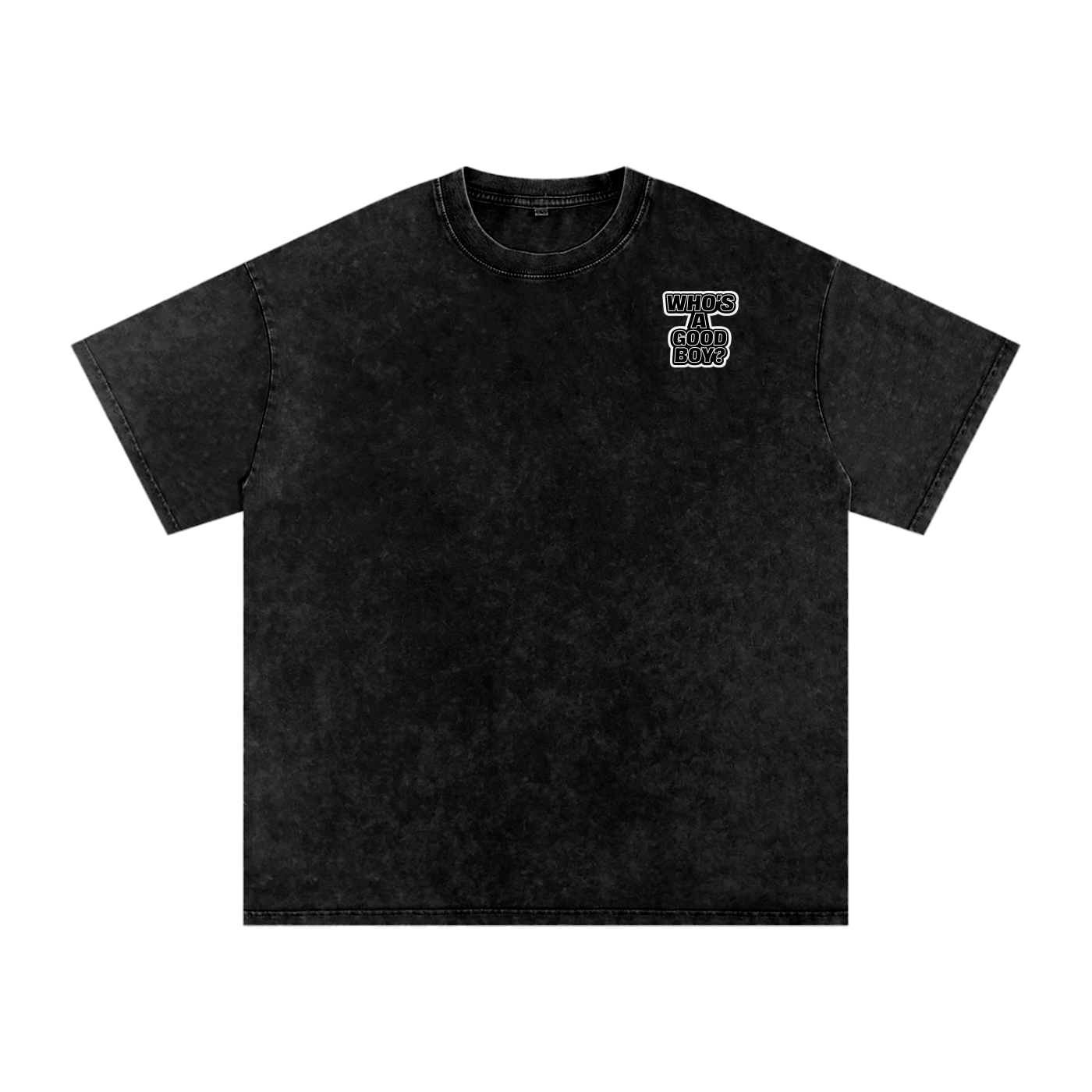 You’re such a Good Boy Snow Washed Oversized Cotton T-Shirt