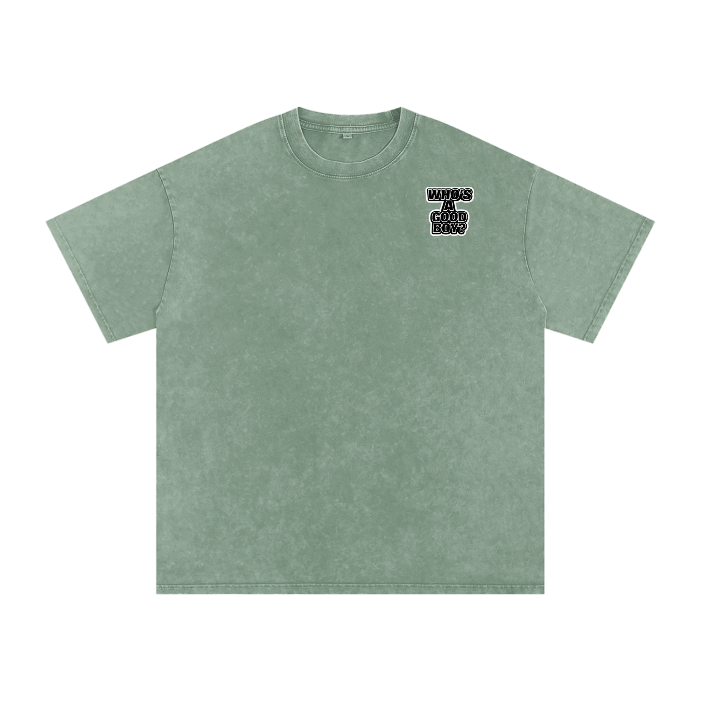 You’re such a Good Boy Snow Washed Oversized Cotton T-Shirt