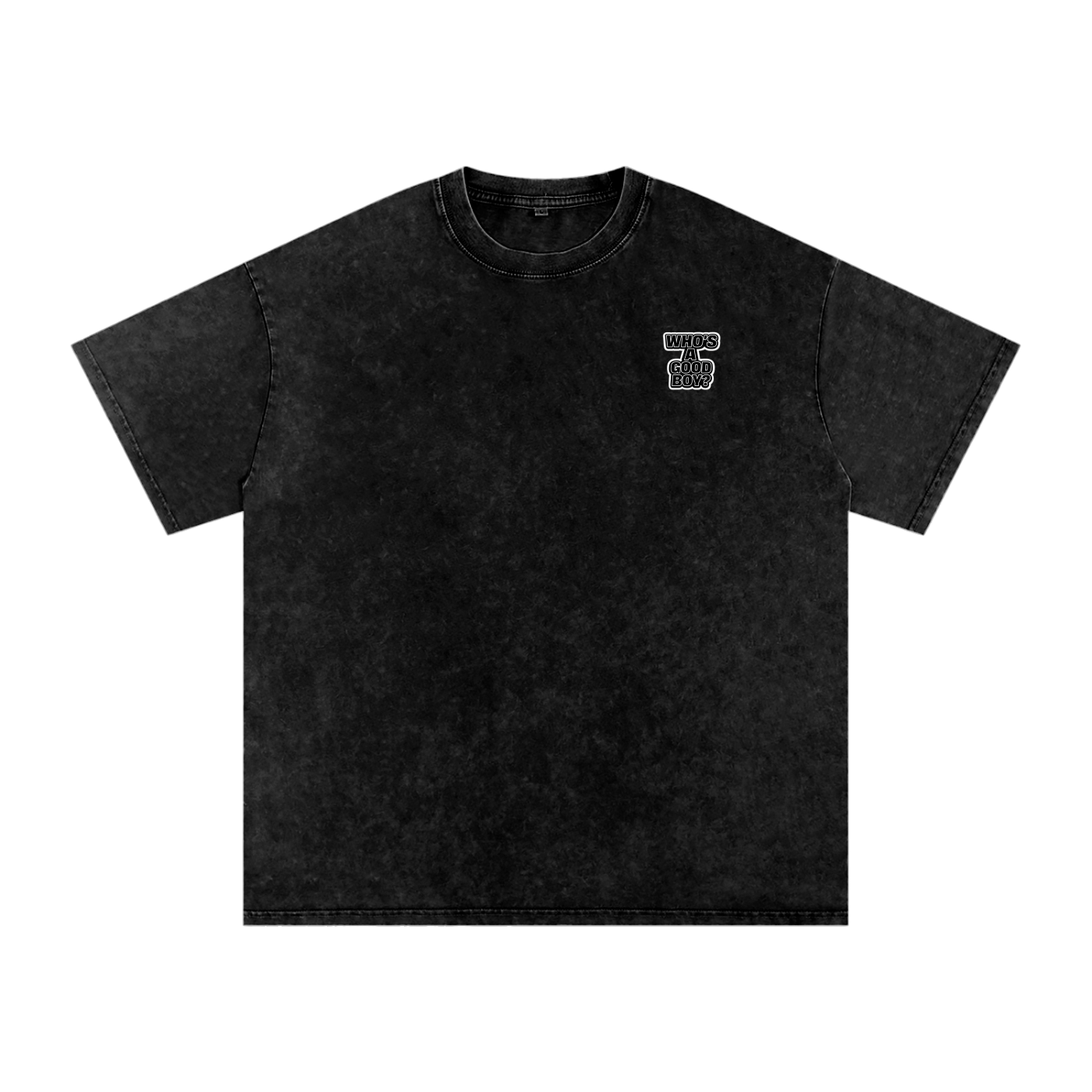 “You’re such a good boy” Snow Washed Oversized Cotton T-Shirt
